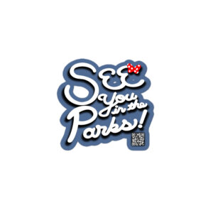 See You In The Parks - Bubble-free stickers