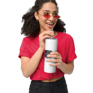 Be The Sunshine - Stainless Steel Tumbler